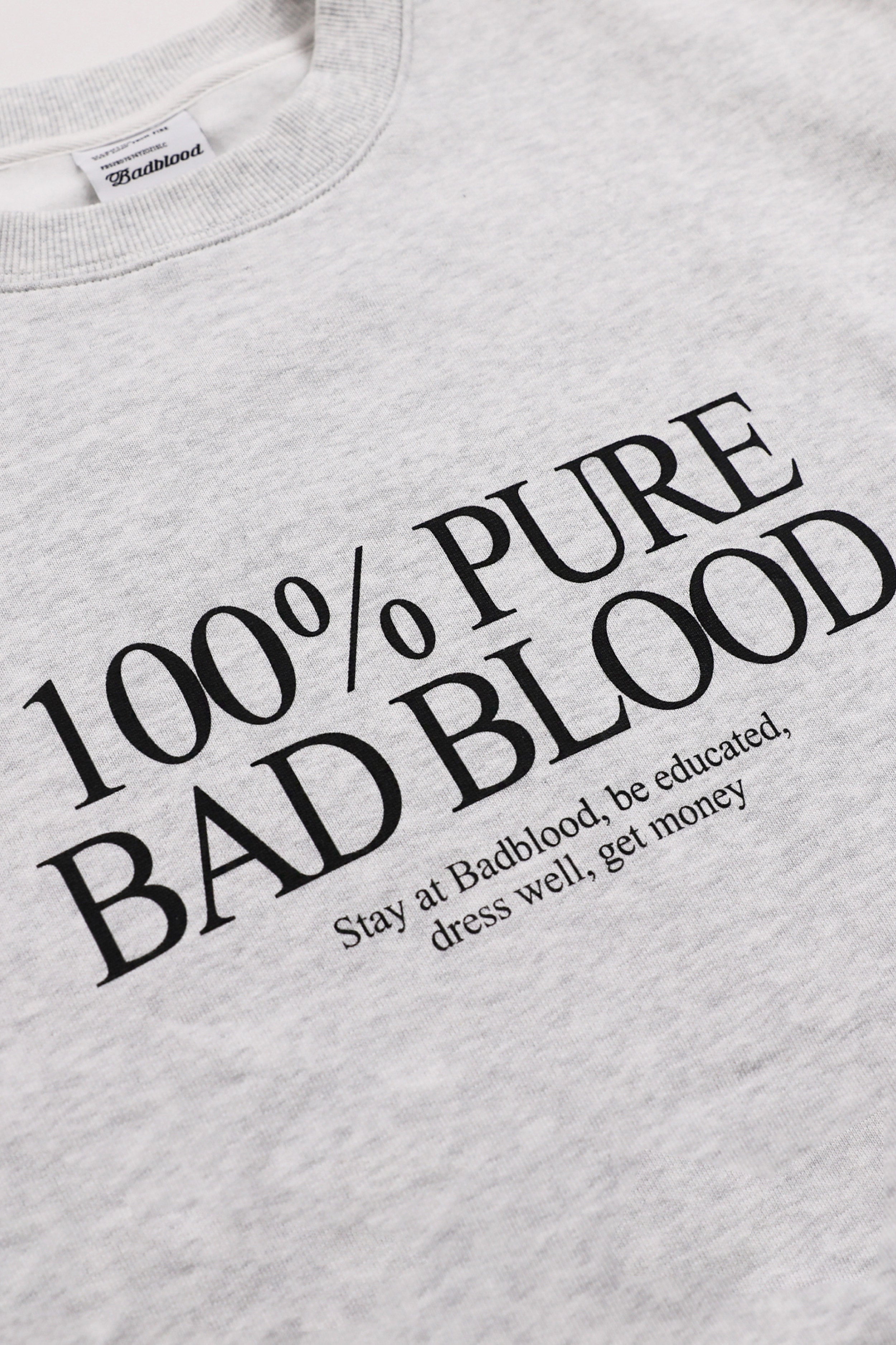 Badblood Pure Crew Neck Sweatshirt Ash gray