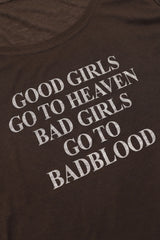 Badblood Bad Girls Loose Fit Top Espresso